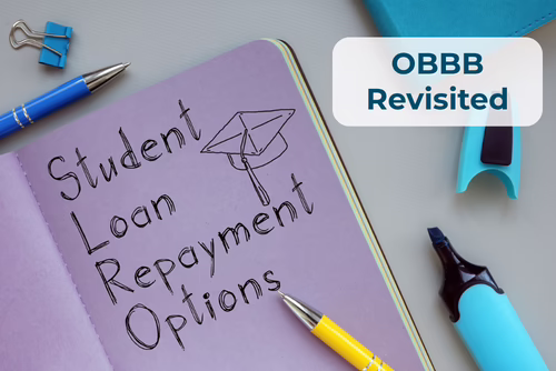 Notebook labeled “Student Loan Repayment Options” with a graduation cap sketch, pens and office supplies, alongside a graphic reading “OBBB Revisited.”